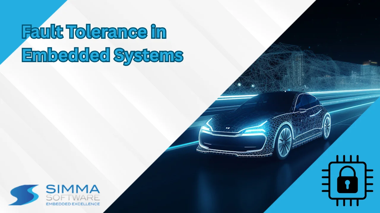 Fault Tolerance in Embedded Systems
